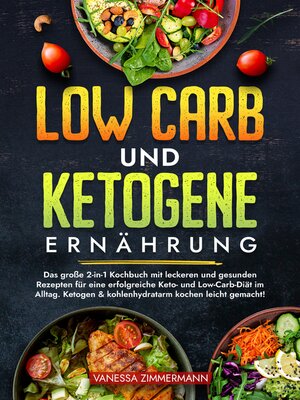 cover image of Low Carb und Ketogene Ernährung